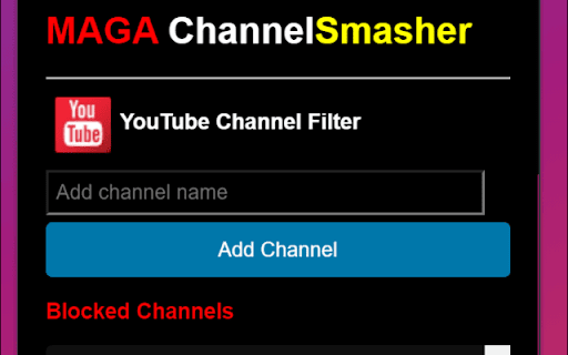 MAGA Channel Smasher from Chrome web store to be run with OffiDocs Chromium online MAGA Channel Smasher from Chrome web store to be run with OffiDocs Chromium online