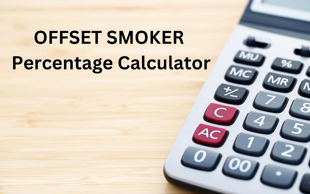 Offset smoker Percentage Calculator from Chrome web store to be run with OffiDocs Chromium online Offset smoker Percentage Calculator from Chrome web store to be run with OffiDocs Chromium online