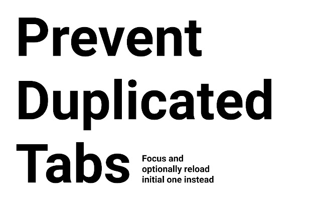 Prevent Duplicated Tabs from Chrome web store to be run with OffiDocs Chromium online Prevent Duplicated Tabs from Chrome web store to be run with OffiDocs Chromium online
