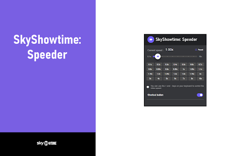 SkyShowtime Speeder: Adjust Playback Speed from Chrome web store to be run with OffiDocs Chromium online SkyShowtime Speeder: Adjust Playback Speed from Chrome web store to be run with OffiDocs Chromium online