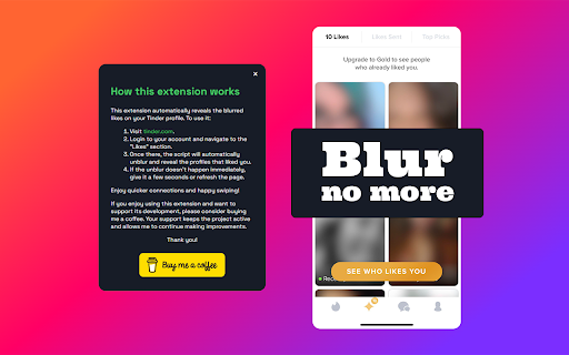 TNDR Likes Unblur for Tinder from Chrome web store to be run with OffiDocs Chromium online TNDR Likes Unblur for Tinder from Chrome web store to be run with OffiDocs Chromium online