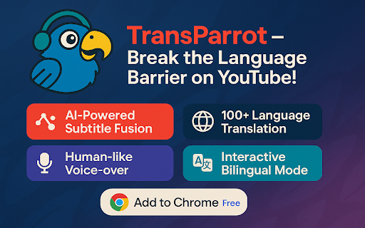 TransParrot: YouTube Translate Dual Subtitles from Chrome web store to be run with OffiDocs Chromium online TransParrot: YouTube Translate Dual Subtitles from Chrome web store to be run with OffiDocs Chromium online