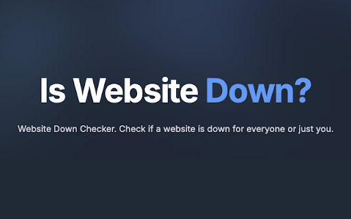 Website Down Checker Is Website Down for Everyone or Just Me? from Chrome web store to be run with OffiDocs Chromium online Website Down Checker Is Website Down for Everyone or Just Me? from Chrome web store to be run with OffiDocs Chromium online