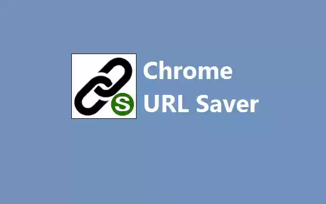 Chrome Url Saver from Chrome web store to be run with OffiDocs Chromium online Chrome Url Saver from Chrome web store to be run with OffiDocs Chromium online