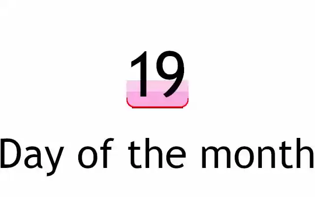 Day of the Month from Chrome web store to be run with OffiDocs Chromium online Day of the Month from Chrome web store to be run with OffiDocs Chromium online
