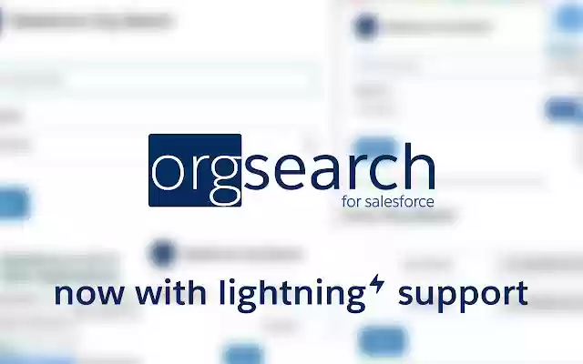Org Search for Salesforce from Chrome web store to be run with OffiDocs Chromium online Org Search for Salesforce from Chrome web store to be run with OffiDocs Chromium online