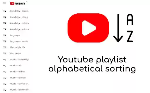 Youtube Playlist alphabetical A Z sorting from Chrome web store to be run with OffiDocs Chromium online Youtube Playlist alphabetical A Z sorting from Chrome web store to be run with OffiDocs Chromium online
