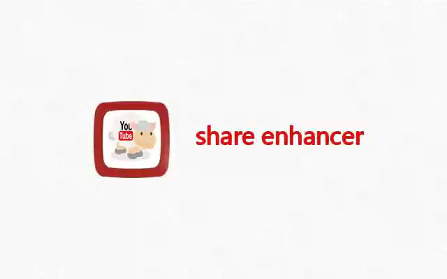 Youtube Share Enhancer from Chrome web store to be run with OffiDocs Chromium online Youtube Share Enhancer from Chrome web store to be run with OffiDocs Chromium online